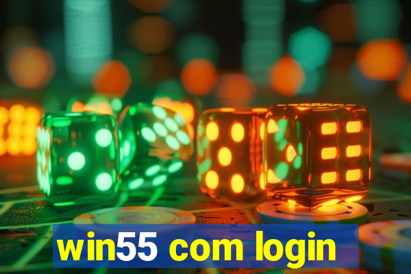 win55 com login