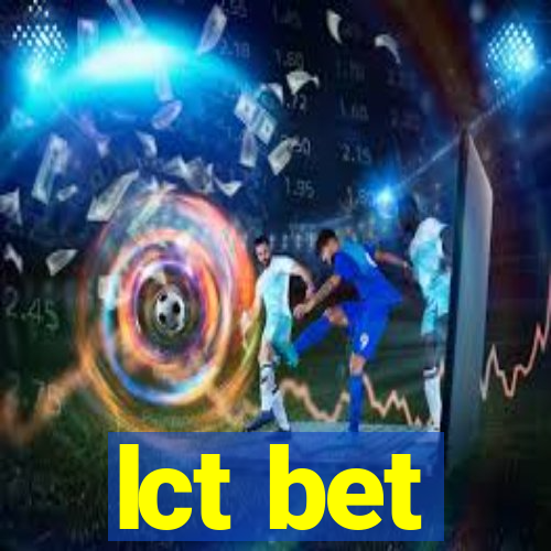 lct bet