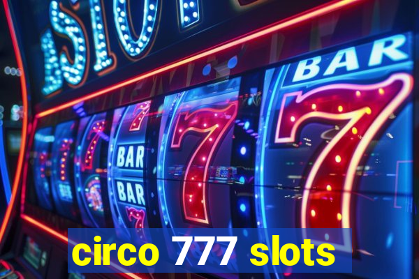 circo 777 slots