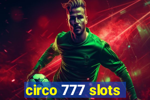 circo 777 slots