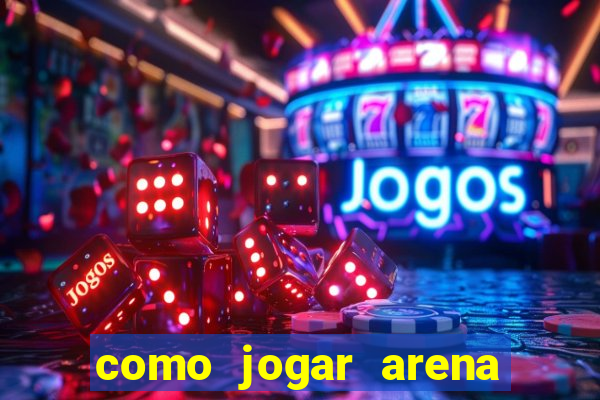 como jogar arena breakout: infinite