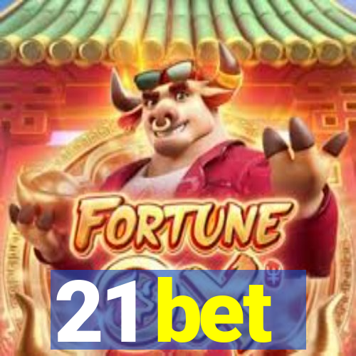 21 bet