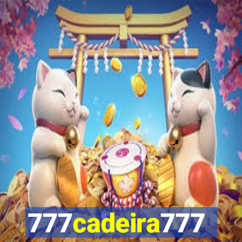 777cadeira777