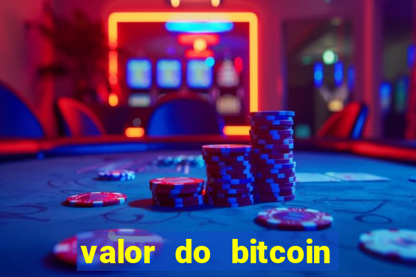 valor do bitcoin em 2020 em reais