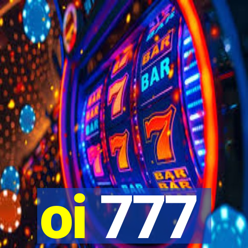 oi 777