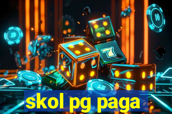 skol pg paga