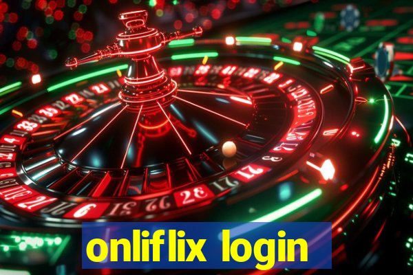 onliflix login