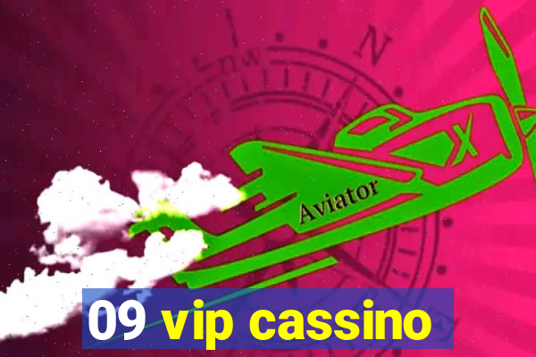 09 vip cassino