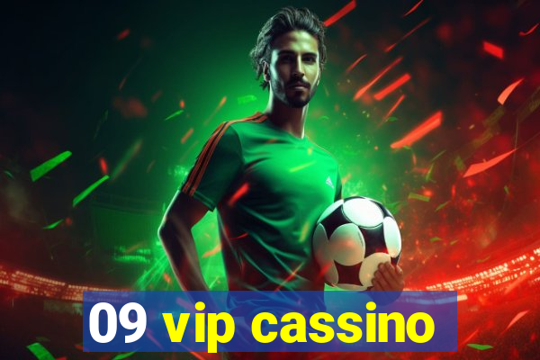 09 vip cassino