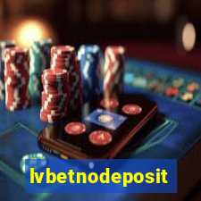 lvbetnodeposit