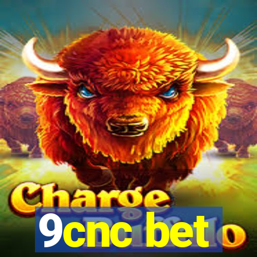 9cnc bet