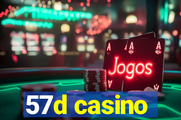 57d casino