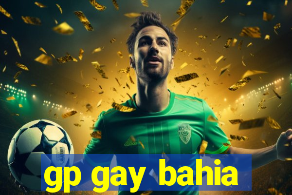 gp gay bahia