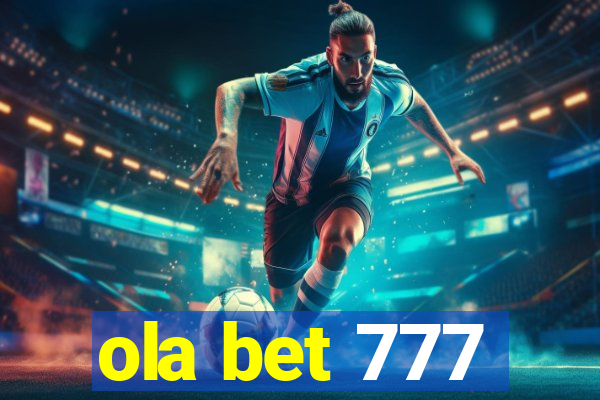 ola bet 777