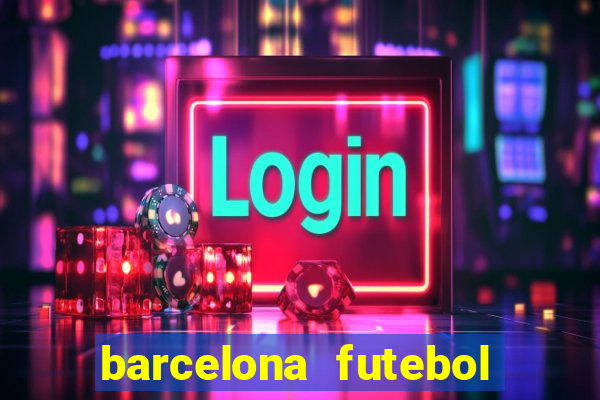 barcelona futebol play hd