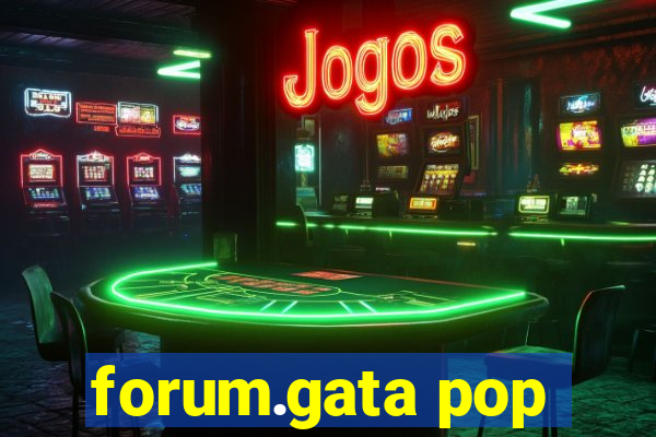 forum.gata pop