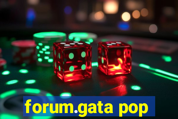 forum.gata pop