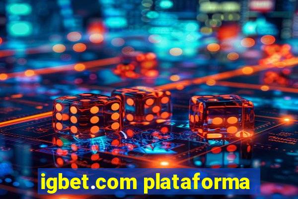 igbet.com plataforma