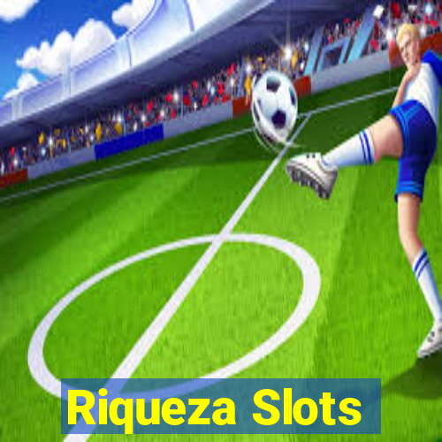 Riqueza Slots