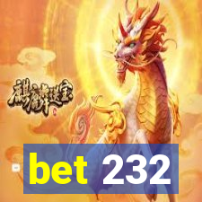 bet 232