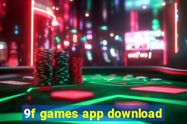 9f games app download