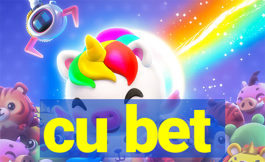 cu bet