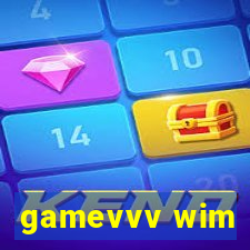 gamevvv wim