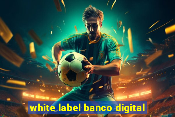 white label banco digital