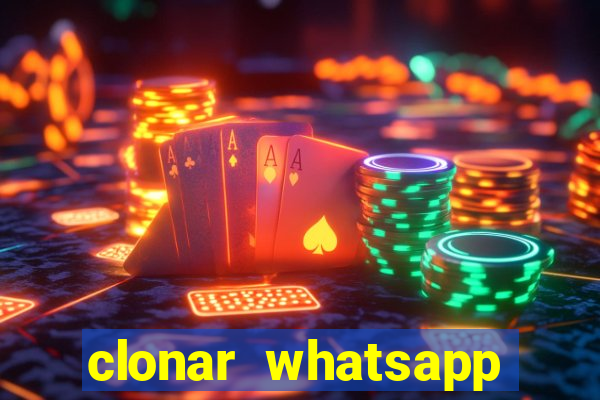 clonar whatsapp pelo email