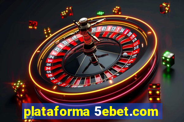 plataforma 5ebet.com