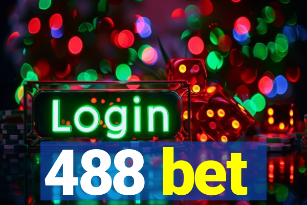 488 bet