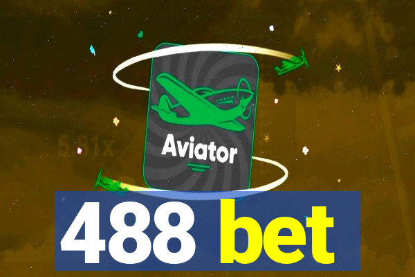 488 bet