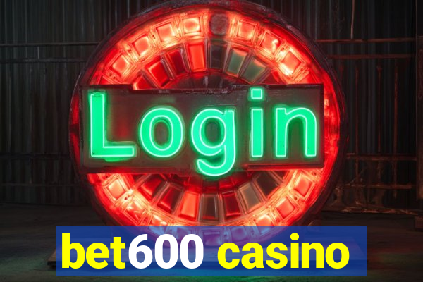 bet600 casino