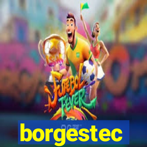 borgestec