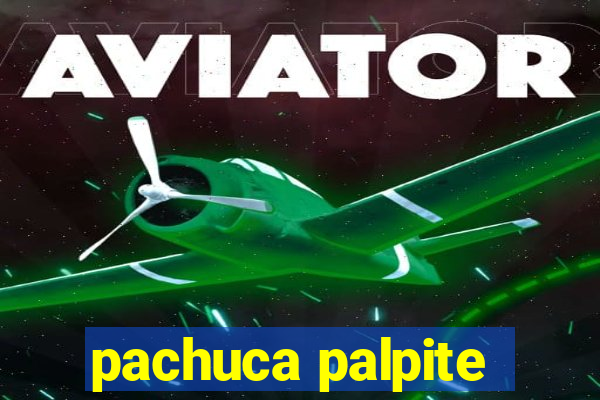 pachuca palpite