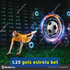 1.25 gols estrela bet