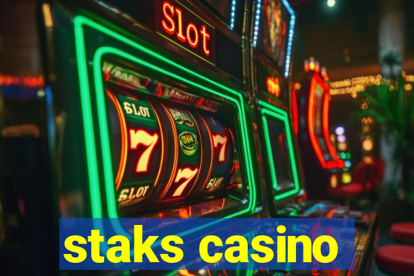 staks casino