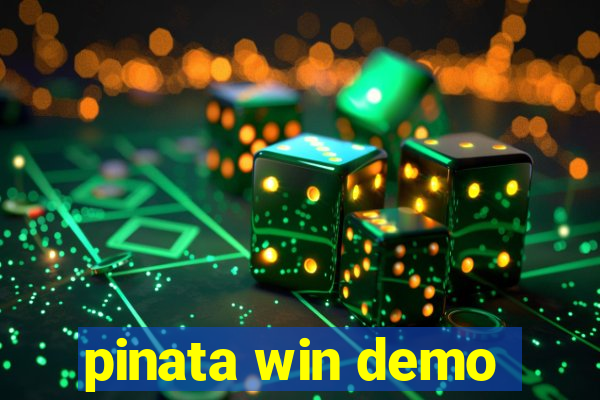 pinata win demo