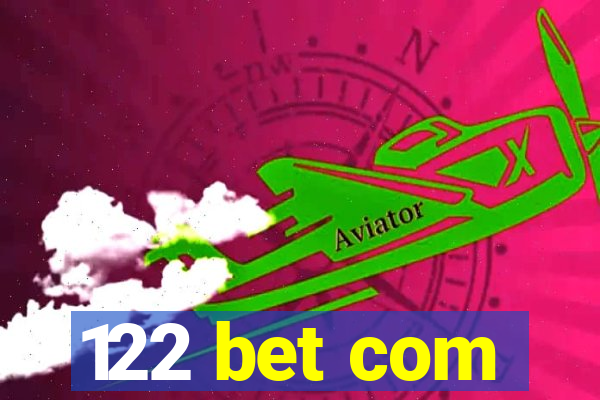 122 bet com