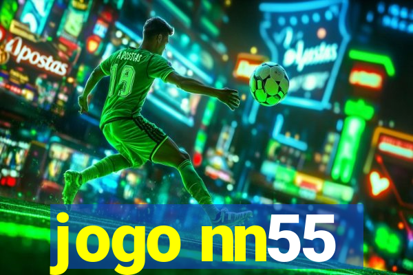 jogo nn55