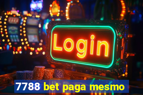 7788 bet paga mesmo