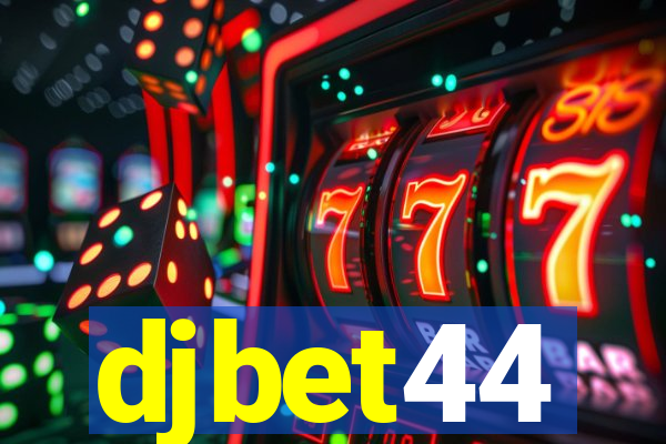 djbet44