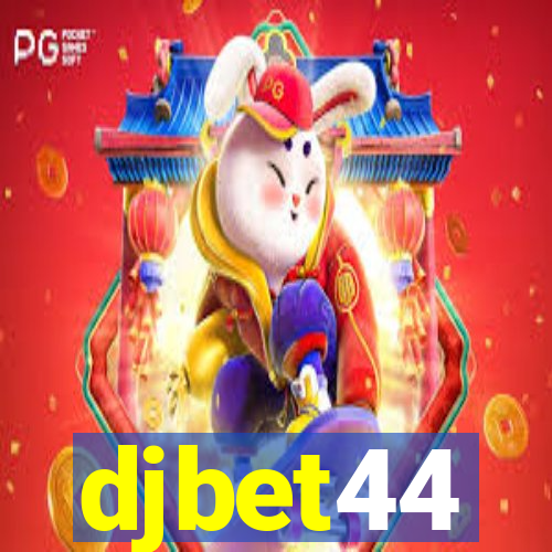 djbet44