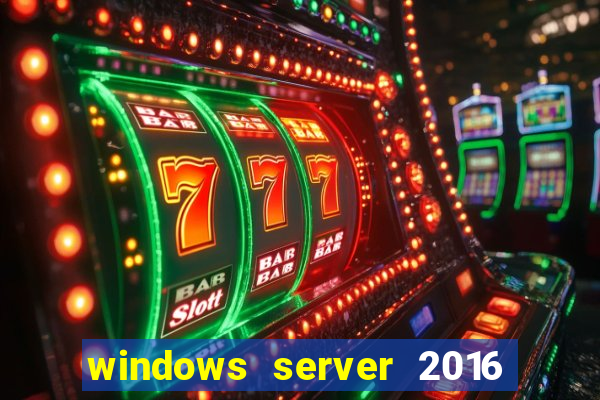 windows server 2016 download iso pt br