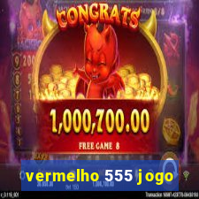 vermelho 555 jogo