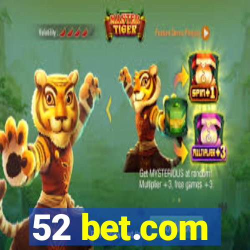 52 bet.com