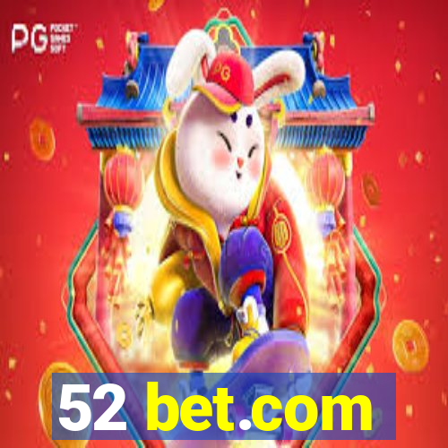 52 bet.com