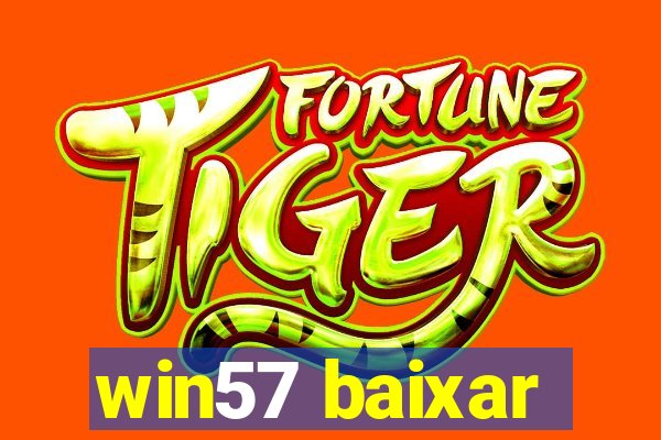 win57 baixar