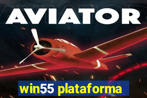 win55 plataforma