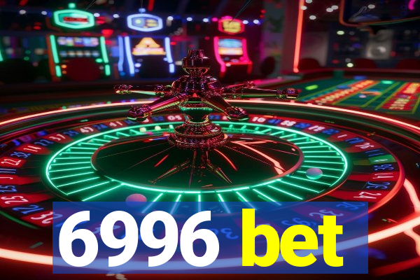 6996 bet